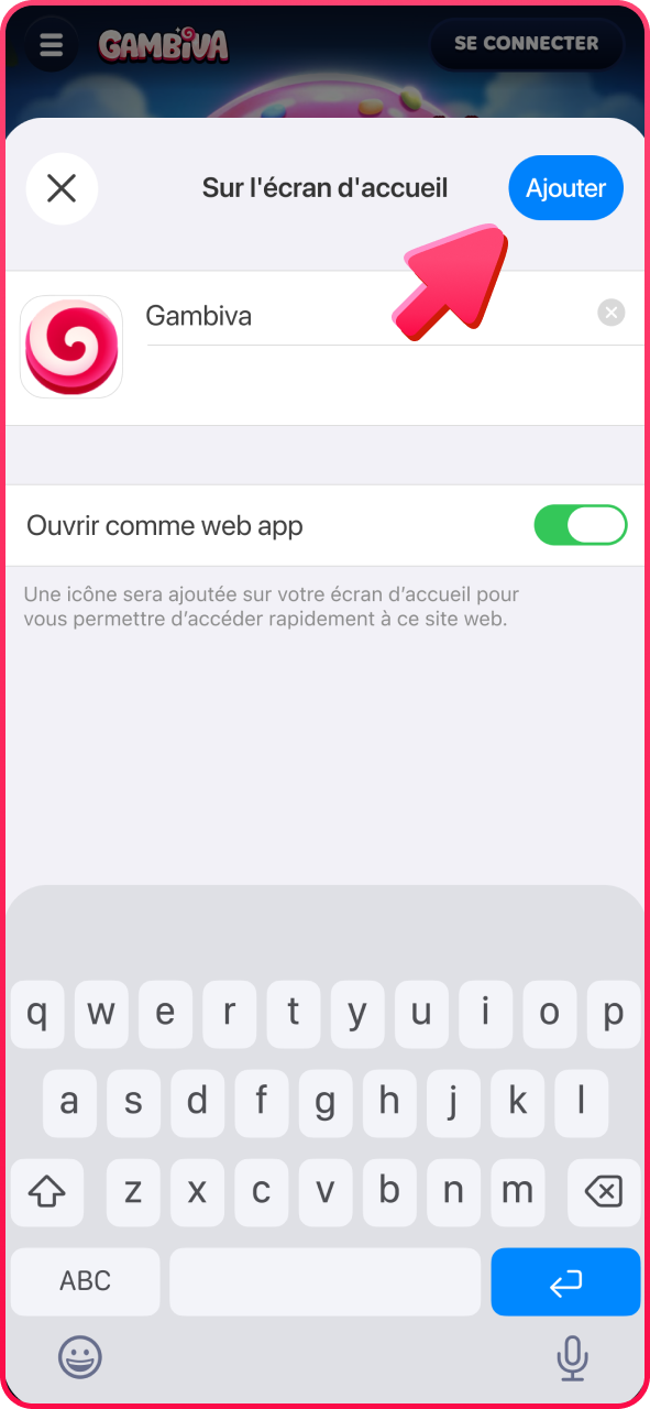 Confirmez l'ajout de l'application Gambiva à votre écran d'accueil iOS.